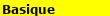 Basique