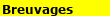 Breuvages