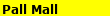 Pall Mall
