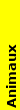 Animaux